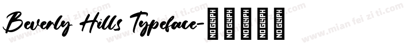 Beverly Hills Typeface字体转换